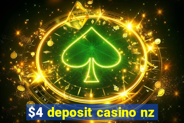 $4 deposit casino nz