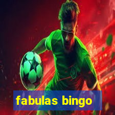 fabulas bingo