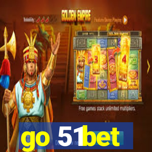 go 51bet