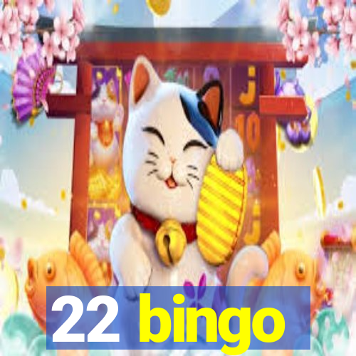 22 bingo