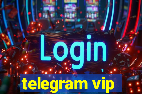 telegram vip