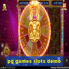 pg games slots demo