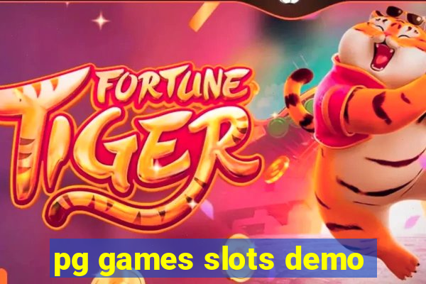 pg games slots demo