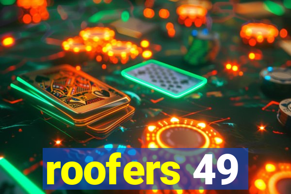 roofers 49