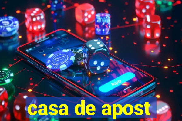 casa de apost