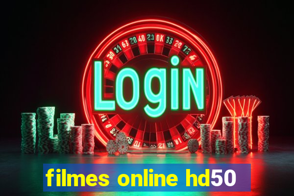 filmes online hd50