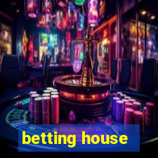 betting house