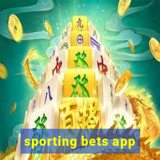 sporting bets app