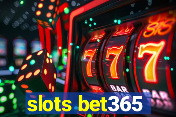 slots bet365