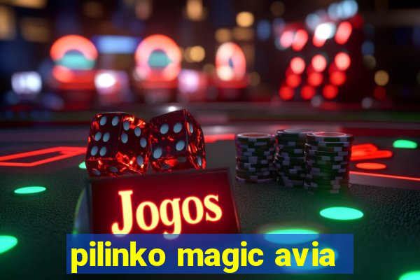 pilinko magic avia