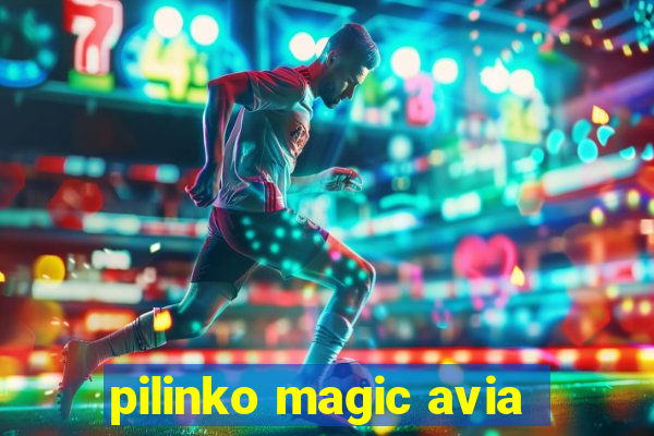 pilinko magic avia