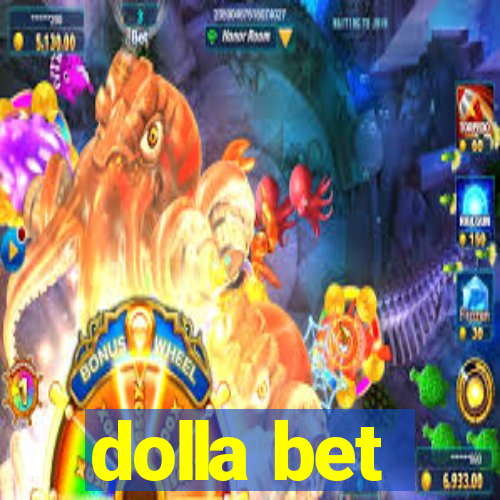 dolla bet