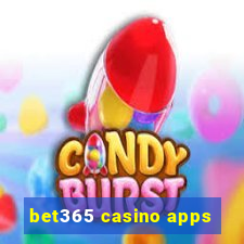 bet365 casino apps