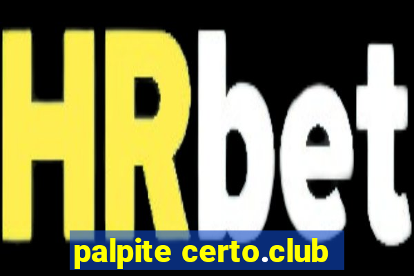 palpite certo.club