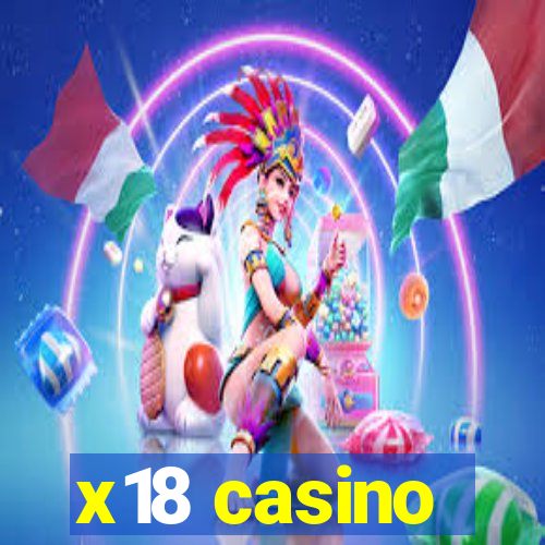 x18 casino