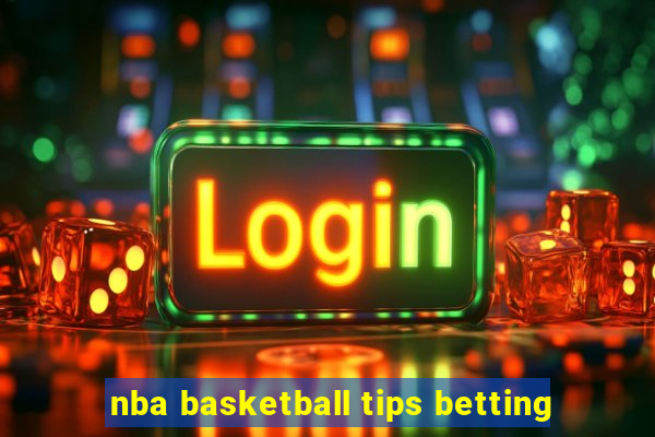 nba basketball tips betting