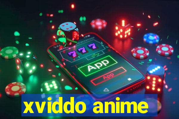 xviddo anime