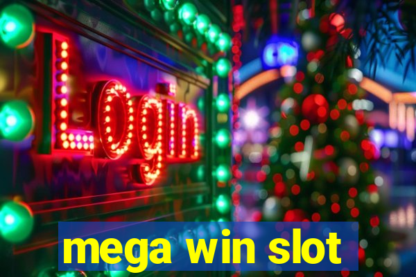 mega win slot