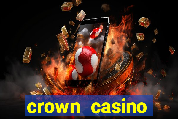 crown casino australia melbourne