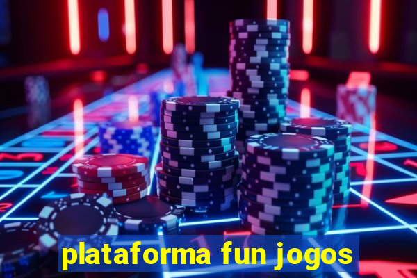 plataforma fun jogos