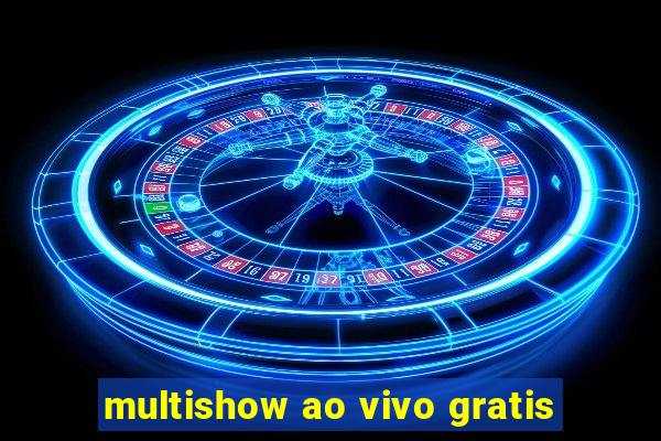 multishow ao vivo gratis