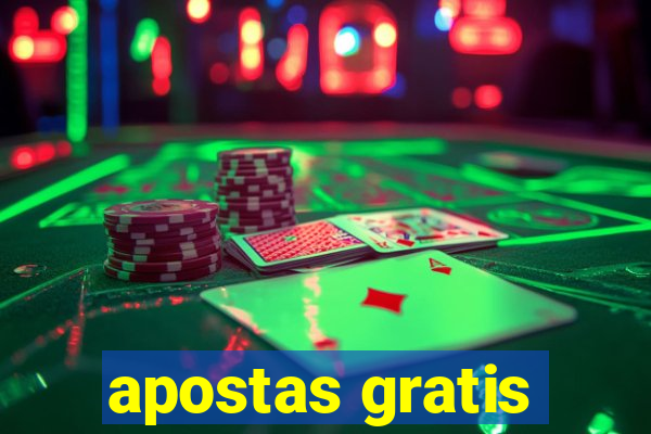 apostas gratis