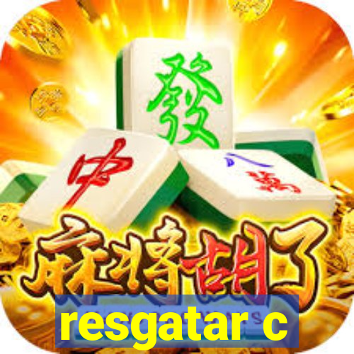 resgatar c