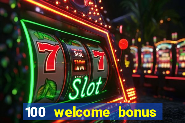 100 welcome bonus casino malaysia 2023