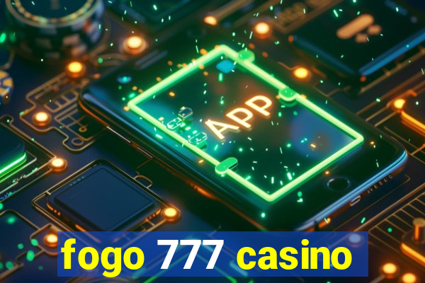 fogo 777 casino