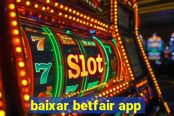 baixar betfair app