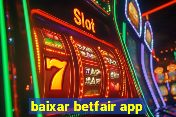 baixar betfair app