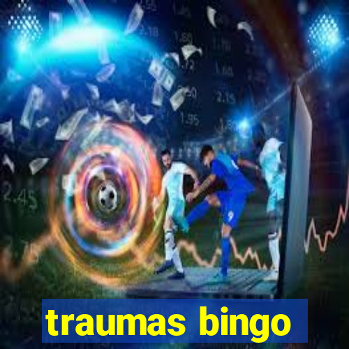 traumas bingo