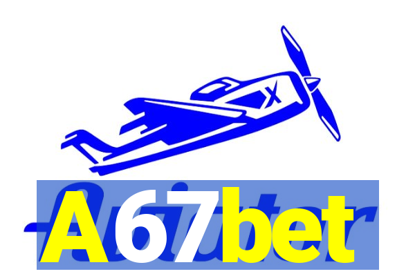 A67bet