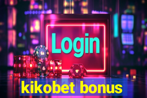 kikobet bonus