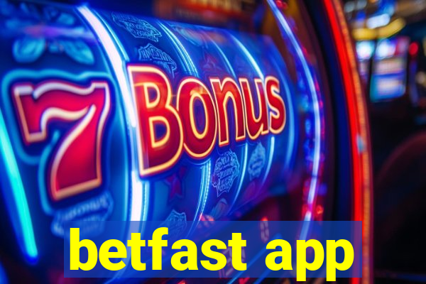 betfast app