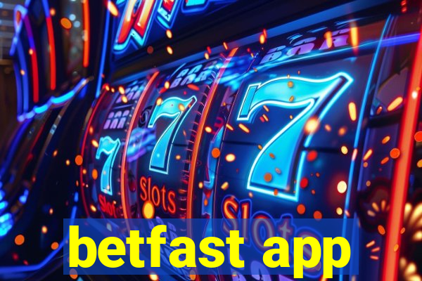 betfast app