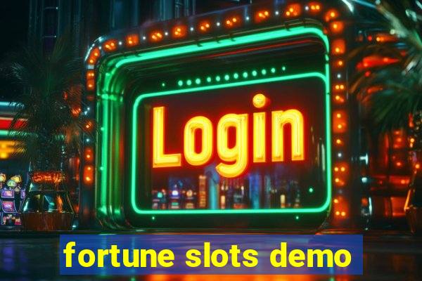 fortune slots demo