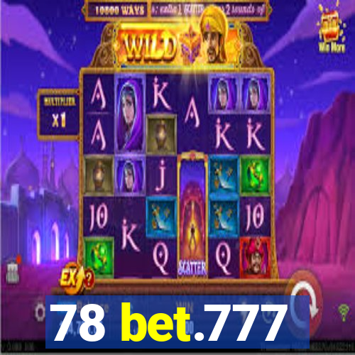 78 bet.777