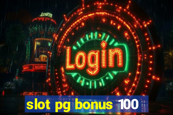 slot pg bonus 100