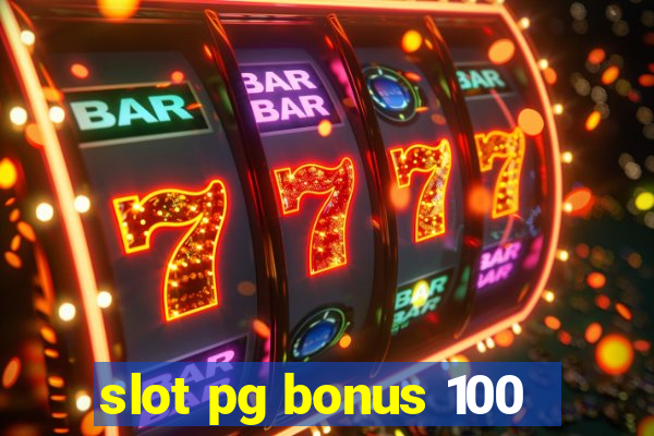 slot pg bonus 100