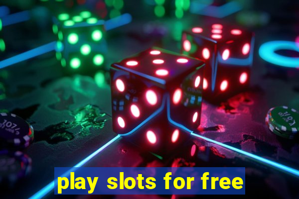 play slots for free