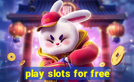 play slots for free