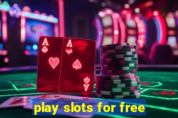 play slots for free