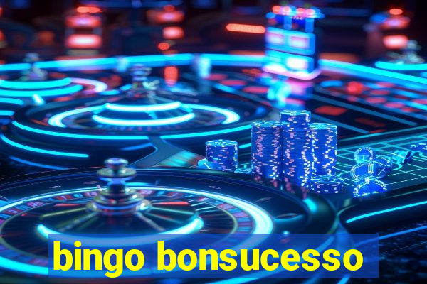 bingo bonsucesso