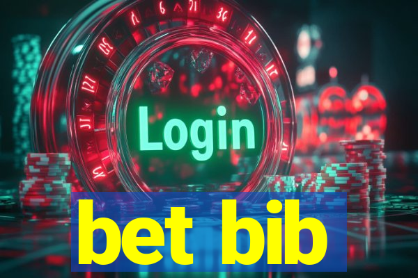 bet bib