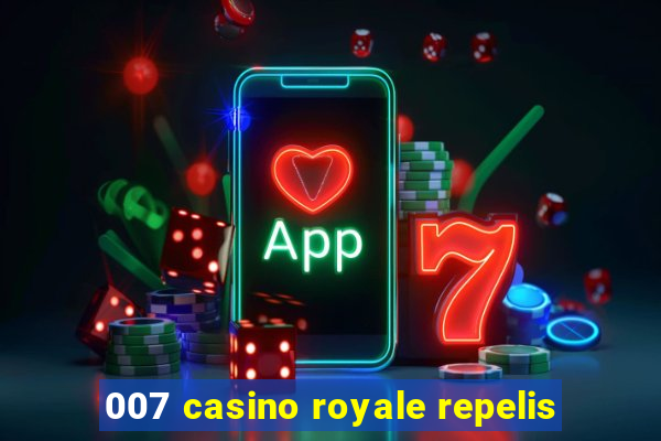 007 casino royale repelis