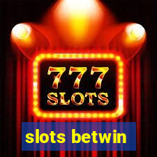 slots betwin