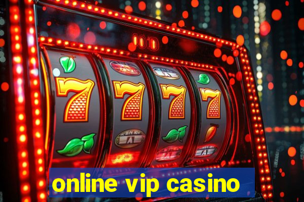 online vip casino