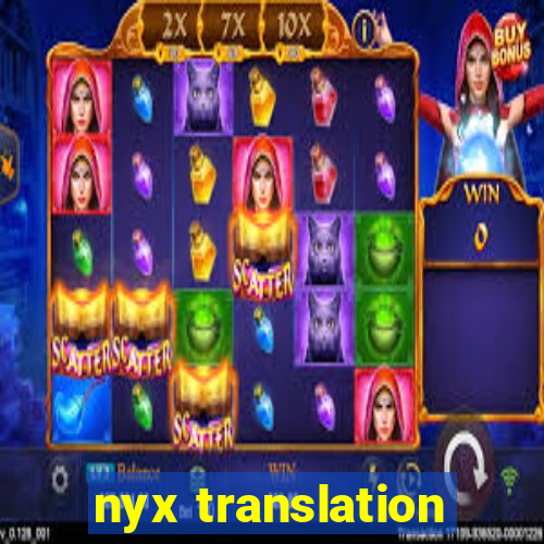 nyx translation