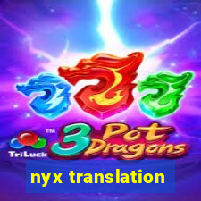 nyx translation